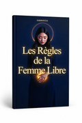 Les Règles de la Femme Libre
